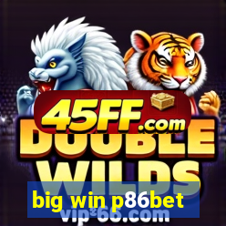 big win p86bet